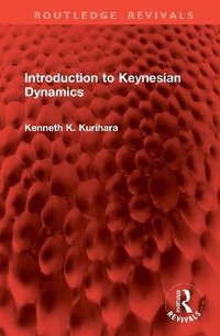 bokomslag Introduction to Keynesian Dynamics