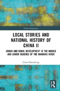 bokomslag Local Stories and National History of China II