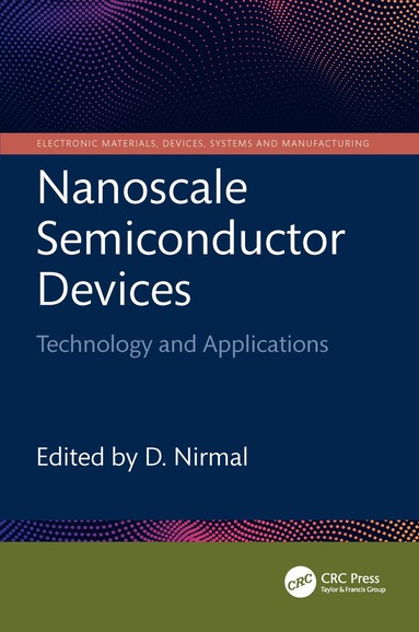 D. Nirmal - Nanoscale Semiconductor Devices, Inbunden