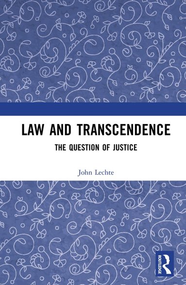 John Lechte - Law and Transcendence, Inbunden