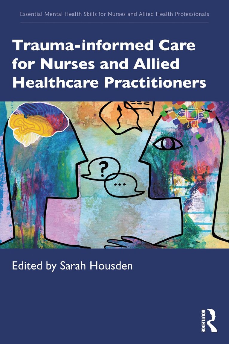 Trauma-informed Care for Nurses and Allied Healthcare Professionals