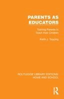 Keith J. Topping - Parents as Educators, Häftad. Tillgänglighet: Kommande