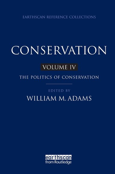 William M. Adams - Conservation, Inbunden
