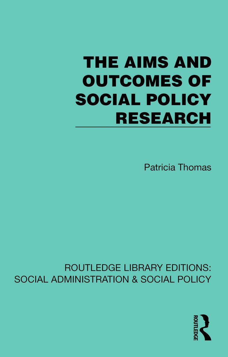 Patricia Thomas - Aims and Outcomes of Social Policy Research, Häftad