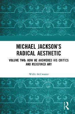 bokomslag Michael Jackson's Radical Aesthetic