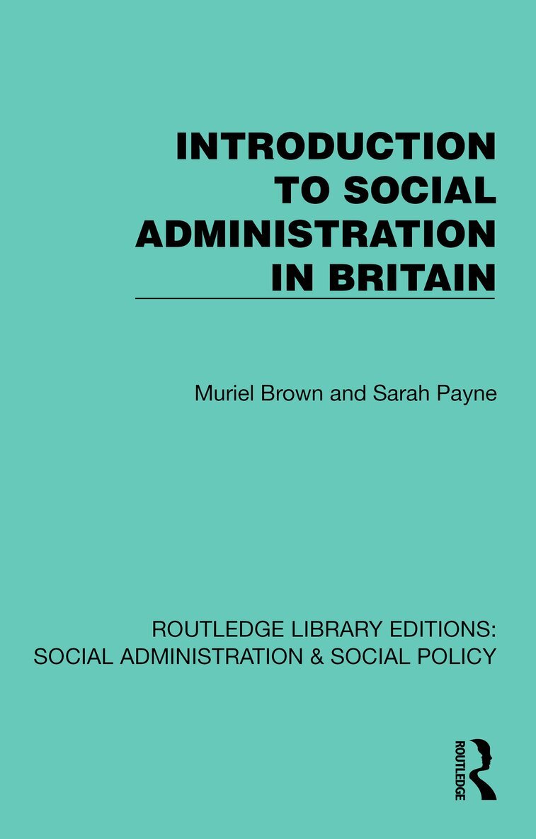 Muriel Brown, Sarah Payne - Introduction to Social Administration in Britain, Häftad