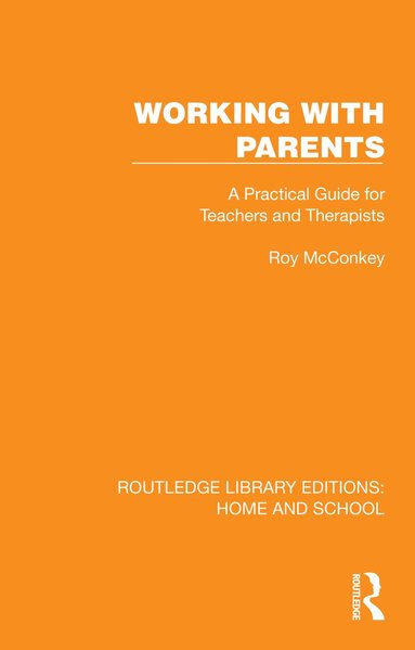 Roy McConkey - Working with Parents, Inbunden