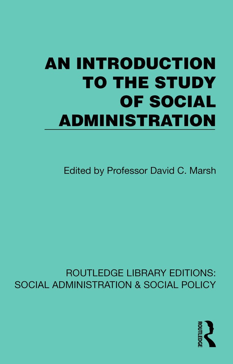 David C. Marsh - Introduction to the Study of Social Administration, Häftad