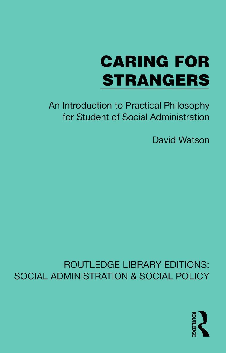 David Watson - Caring for Strangers, Häftad