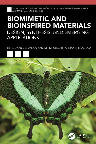 Anil Dhanola, Yashvir Singh, Parnika Shrivastava - Biomimetic and Bioinspired Materials, Inbunden