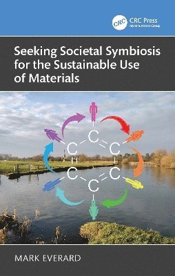 bokomslag Seeking Societal Symbiosis for the Sustainable Use of Materials