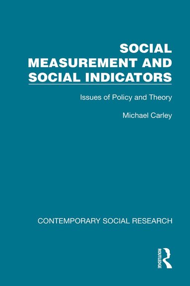 Michael Carley - Social Measurement and Social Indicators, Inbunden