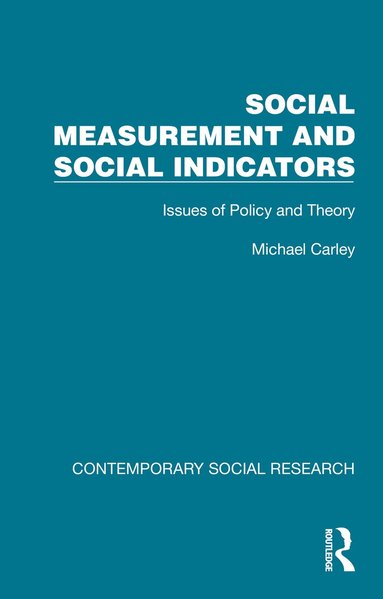 Michael Carley - Social Measurement and Social Indicators, Häftad