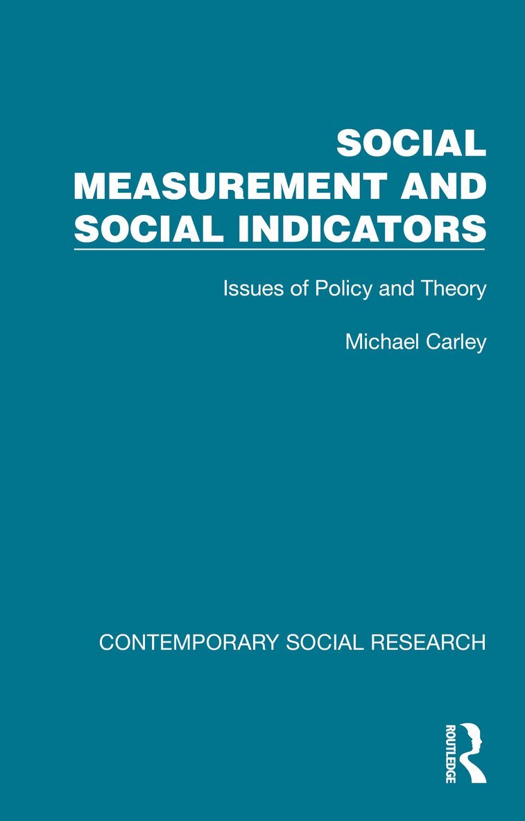 Michael Carley - Social Measurement and Social Indicators, Häftad