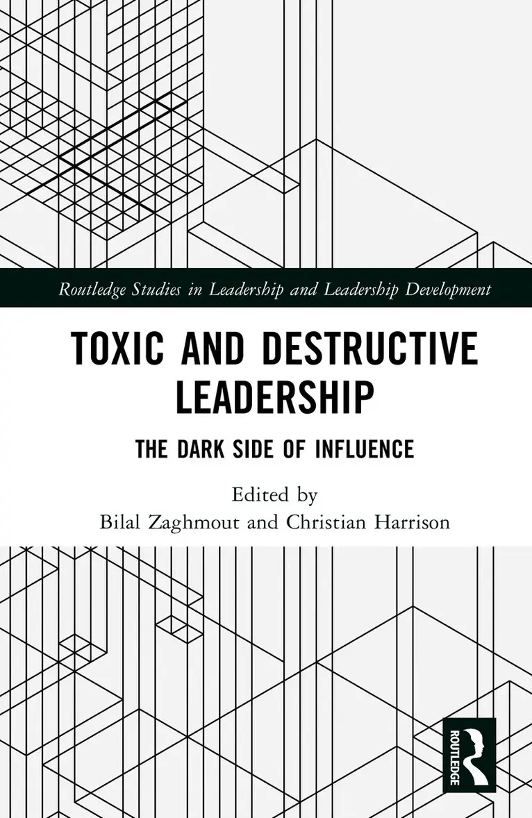 Bilal Zaghmout, Christian Harrison - Toxic and Destructive Leadership, Inbunden. Tillgänglighet: Kommande