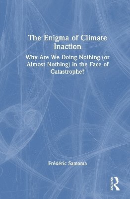 bokomslag Enigma of Climate Inaction