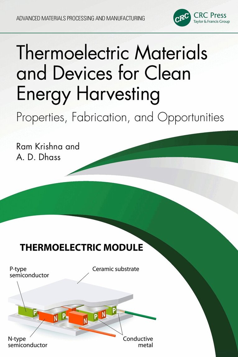 Ram Krishna, A. D. Dhass - Thermoelectric Materials and Devices for Clean Energy Harvesting, Häftad. Tillgänglighet: Lägg i varukorg