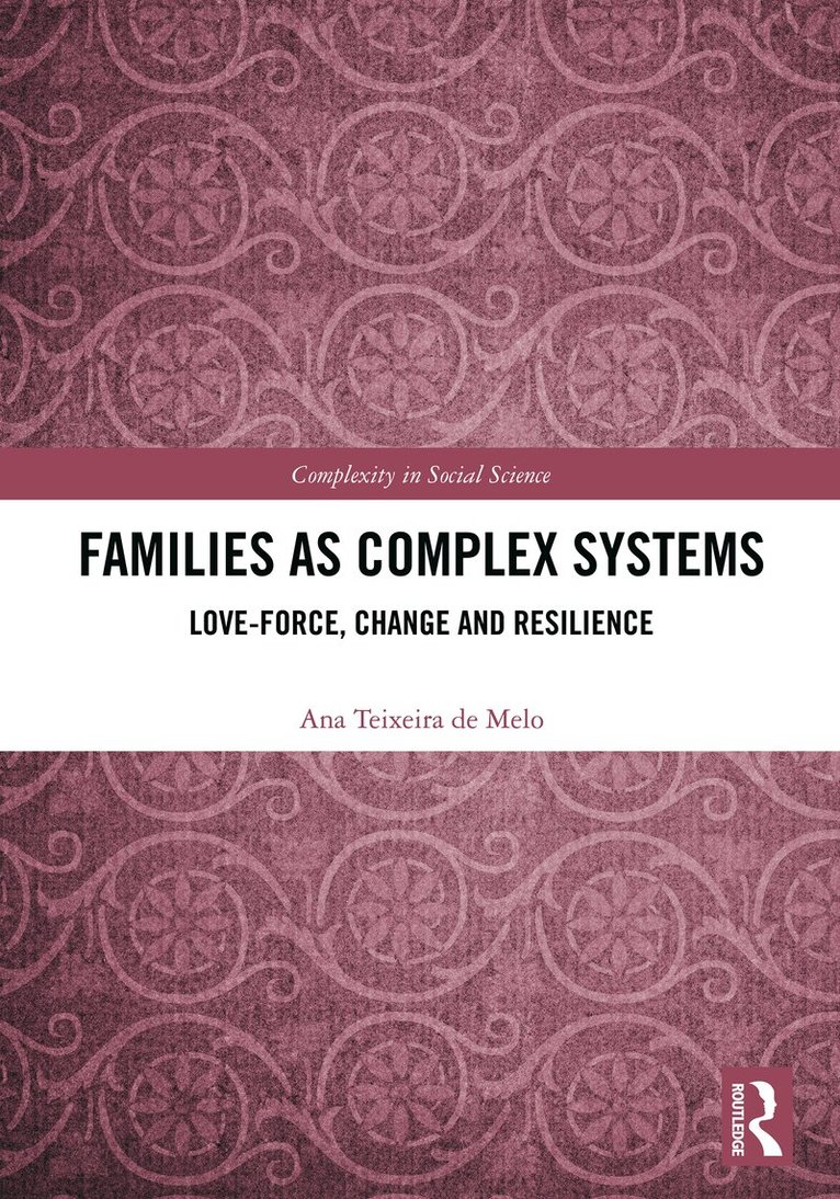 Ana Teixeira de Melo - Families as Complex Systems, Häftad. Tillgänglighet: Lägg i varukorg