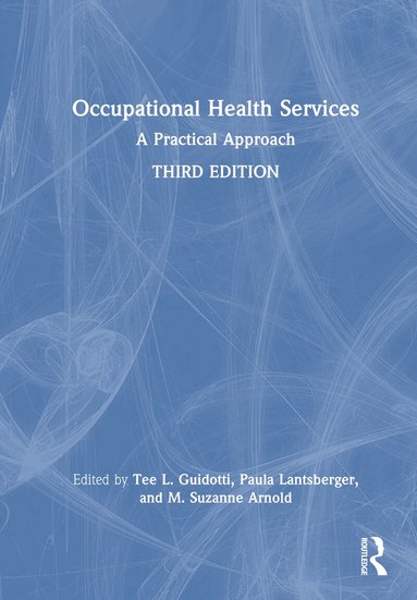 Tee L. Guidotti, Paula Lantsberger, M. Suzanne Arnold - Occupational Health Services, Inbunden