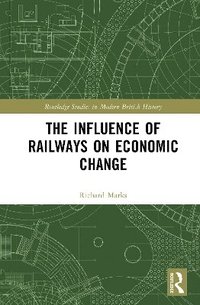 bokomslag Influence of Railways on Economic Change