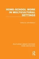 John Bastiani - Home–School Work in Multicultural Settings, Häftad