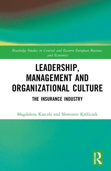 Magdalena Kraczla, Sławomir Króliczek - Leadership, Management and Organizational Culture, Inbunden