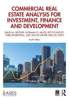 Commercial Real Estate Analysis for Investment, Finance and Development 1