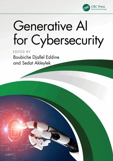 Boubiche Djallel Eddine, Sedat Akleylek - Generative AI for Cybersecurity, Inbunden
