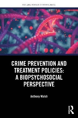 Crime Prevention and Treatment Policies 1
