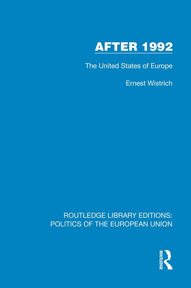 Ernest Wistrich - After 1992, Inbunden