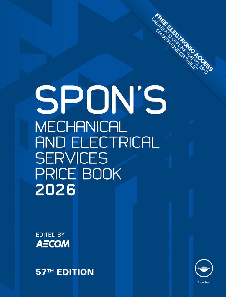 AECOM, UK) AECOM (AECOM, London, Aecom - Spon's Mechanical and Electrical Services Price Book 2026, Inbunden