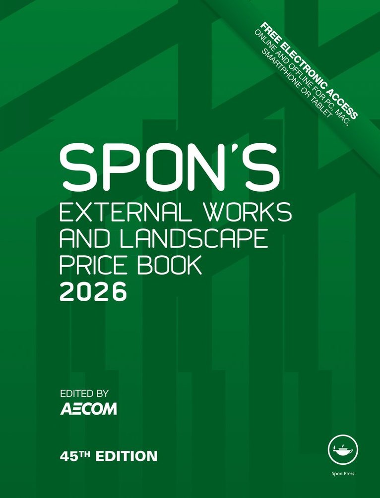AECOM, UK) AECOM (AECOM, London, Aecom - Spon's External Works and Landscape Price Book 2026, Inbunden