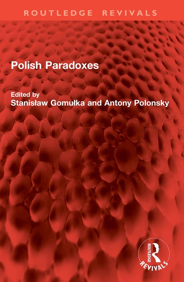 Stanisław Gomułka, Antony Polonsky - Polish Paradoxes, Häftad