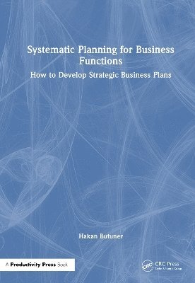 bokomslag Systematic Planning for Business Functions