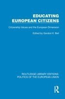 Gordon H. Bell - Educating European Citizens, Häftad. Tillgänglighet: Kommande