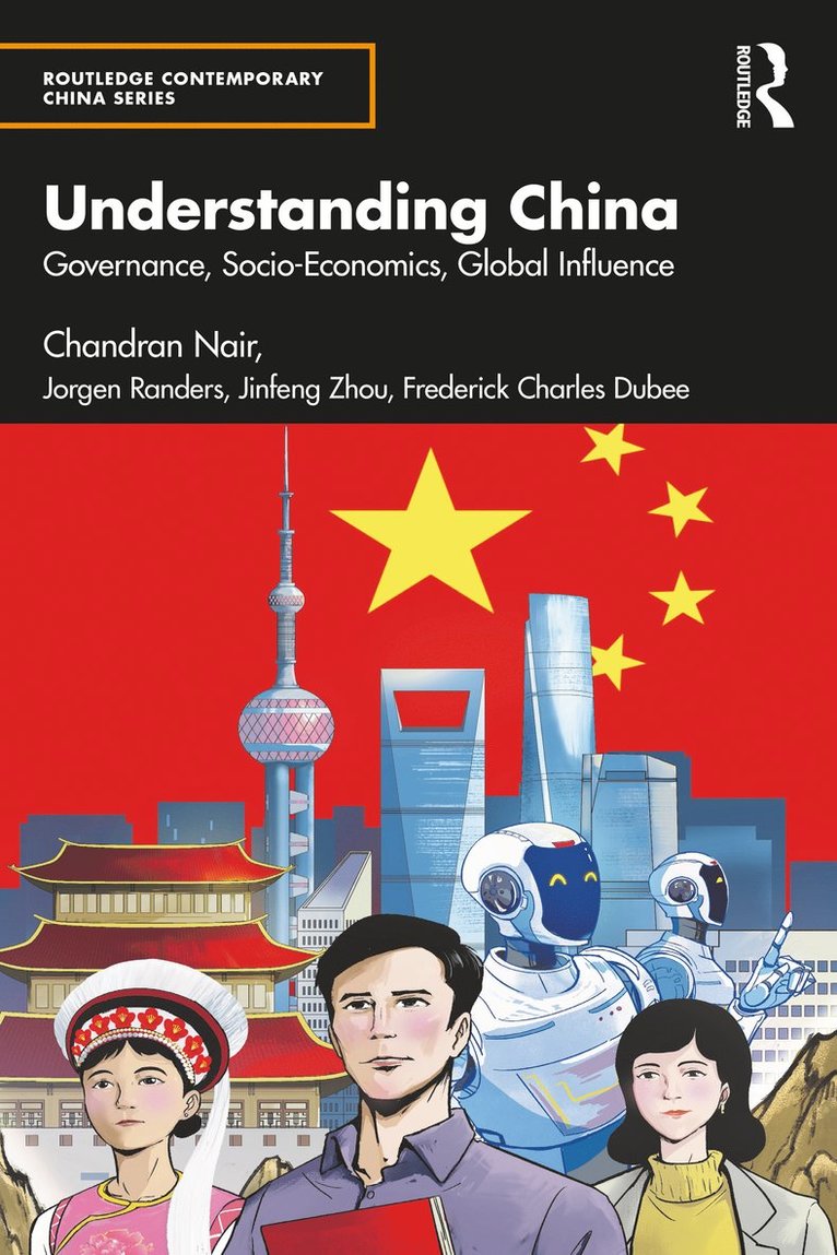 Chandran Nair, Jorgen Randers, Jinfeng Zhou, Frederick Charles Dubee - Understanding China, Häftad