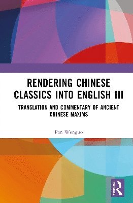 bokomslag Rendering Chinese Classics into English III