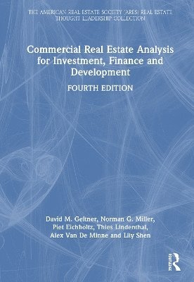 Commercial Real Estate Analysis for Investment, Finance and Development 1