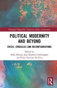 bokomslag Political Modernity and Beyond