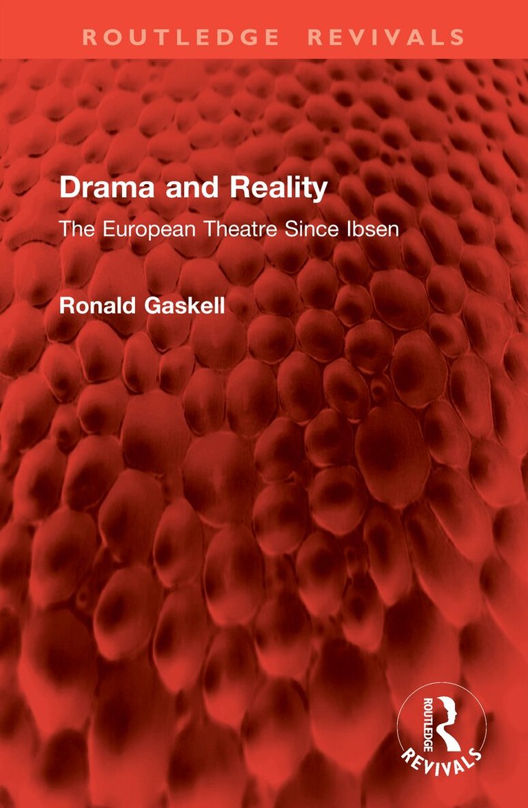 Ronald Gaskell - Drama and Reality, Inbunden. Tillgänglighet: Lägg i varukorg