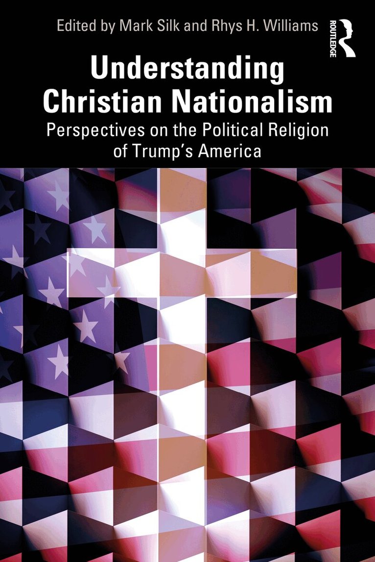 Understanding Christian Nationalism