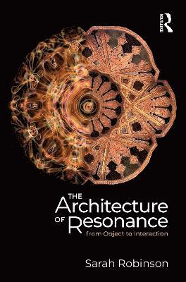 bokomslag Architecture of Resonance