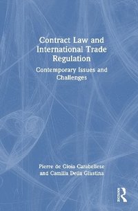 bokomslag Contract Law and International Trade Regulation