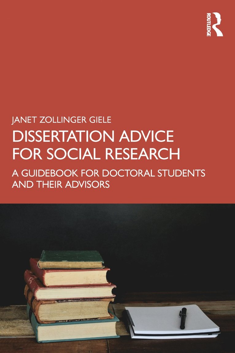 Janet Zollinger Giele - Dissertation Advice for Social Research, Häftad