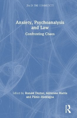 bokomslag Anxiety, Psychoanalysis and Law