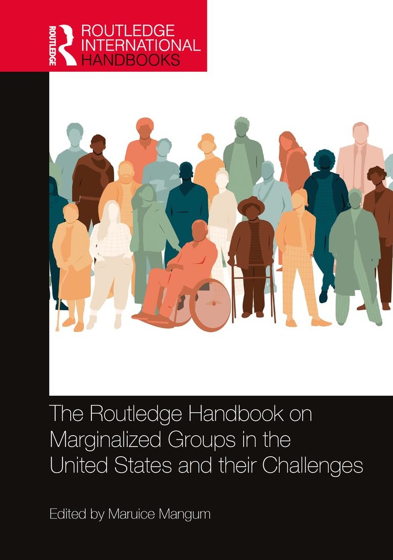 Routledge Handbook on Marginalized Groups in the United States and their Challenges