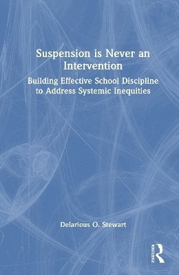 Suspension Is Never an Intervention