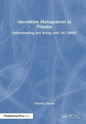 bokomslag Innovation Management in Practice