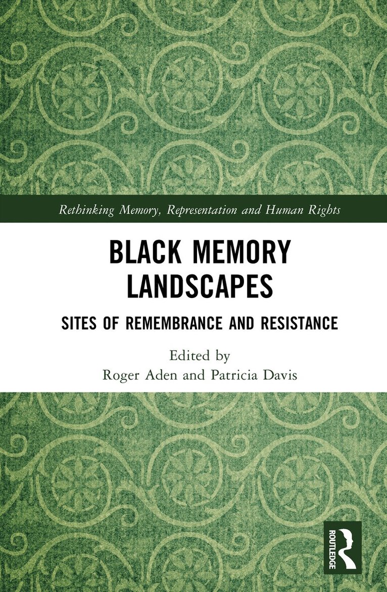 Roger Aden, Patricia Davis - Black Memory Landscapes, Inbunden