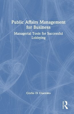 bokomslag Public Affairs Management for Business